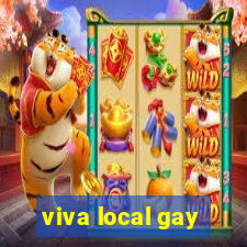 viva local gay